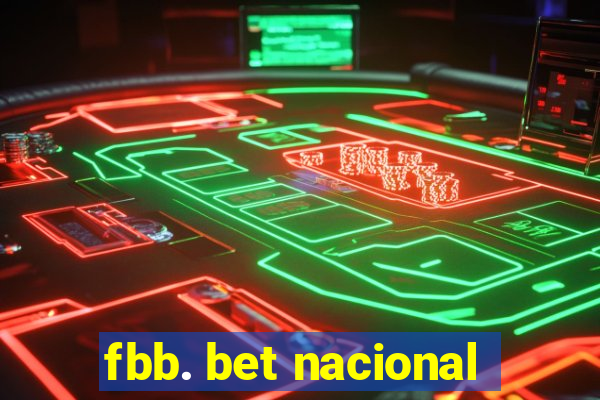 fbb. bet nacional